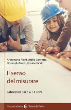senso del misurare. Laboratorio dai 3 ai 14 anni