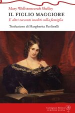 figlio maggiore e altri racconti inediti sulla famiglia
