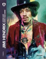 Jimi Hendrix. L'histoire cachée derrière chaque chanson