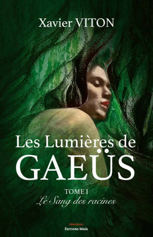 Les lumières de Gaeüs I (Viton)(Miękka)