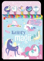 Moje Jednorożce. Poznaj przyjaciół 1 Kolory magii