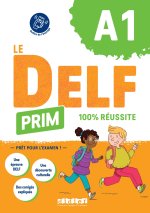 Le DELF Prim 100% réussite A1
