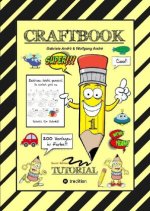 CRAFTBOOK - 200 MOTIVE IN FARBE - SPEZIELLES LERNPROGRAMM - OBJEKTE ZEICHNEN - SUPER SCHRITT FÜR SCHRITT ANLEITUNG