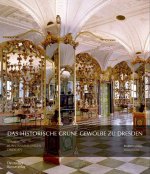 Das Historische Grüne Gewölbe zu Dresden – Die barocke Schatzkammer