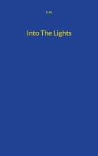 Into The Lights