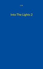 Into The Lights 2
