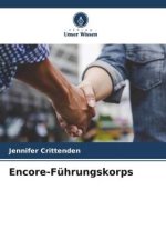 Encore-Führungskorps