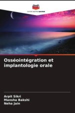 Osséointégration et implantologie orale