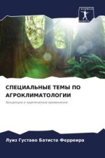 SPECIAL'NYE TEMY PO AGROKLIMATOLOGII