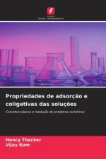 Propriedades de adsorção e coligativas das soluções