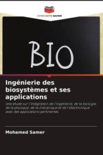 Ingénierie des biosystèmes et ses applications