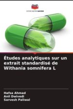 Études analytiques sur un extrait standardisé de Withania somnifera L