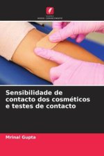 Sensibilidade de contacto dos cosméticos e testes de contacto