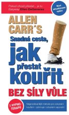 Snadná cesta, jak přestat kouřit bez síly vůle