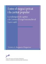 ENTRE EL NEGOCI PRIVAT I LA CARITAT POPULAR LA REDEMPCIO