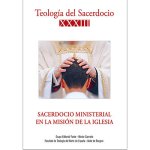 TEOLOGIA DEL SACERDOCIO XXXIII