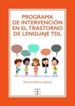 PROGRAMA DE INTERVENCION EN EL TRASTORNO DE LENGUAJE TDL
