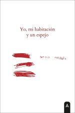 Yo, mi habitación y un espejo