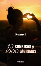 13 sonrisas y 1000 lágrimas