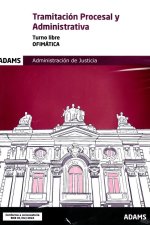 TRAMITACION PROCESAL Y ADMINISTRATIVA ( TURNO LIBRE) - OFIMATICA