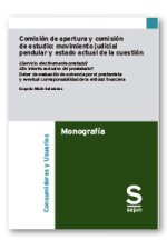 COMISION DE APERTURA Y COMISION DE ESTUDIO: MOVIMIENTO JUDIC
