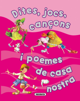 DITES, JOCS, CANÇONS I POEMES DE CASA NOSTRA