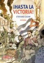 ¡HASTA LA VICTORIA! ED.INTEGRAL QUE REUNE LOS 4 VOLUMENES ORIGINALES