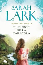 EL RUMOR DE LA CARACOLA (TRILOGIA DEL FUEGO 2)