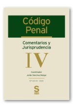 CODIGO PENAL COMENTARIOS Y JURISPRUDENCIA TOMO IV: ARTS. 3