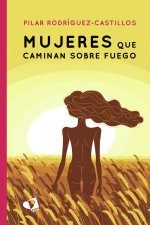 Mujeres que caminan sobre fuego