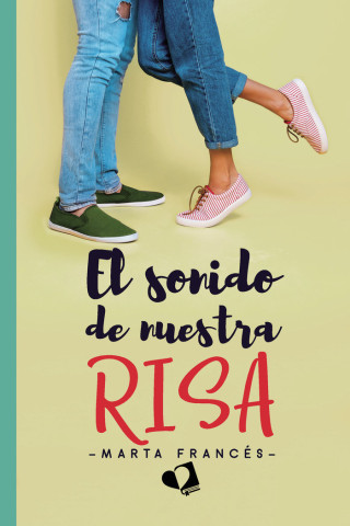 EL SONIDO DE NUESTRA RISA