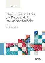 INTRODUCCION A LA ETICA Y EL DERECHO DE LA INTELIGENCIA ARTIFICIAL