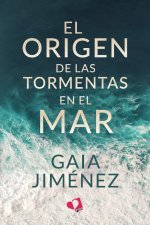 EL ORIGEN DE LAS TORMENTAS EN EL MAR