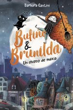Bufiño / Brunilda. Un chisco de maxia