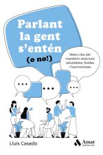 PARLANT LA GENT SENTEN O NO