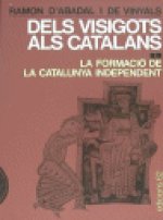DELS VISIGOTS ALS CATALANS II