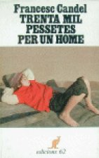 Trenta mil pessetes per un home