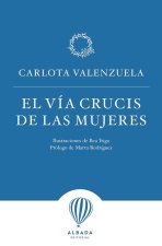 EL VIA CRUCIS DE LAS MUJERES