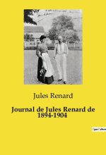 JOURNAL DE JULES RENARD DE 1894 1904
