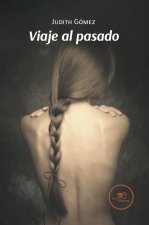 VIAJE AL PASADO