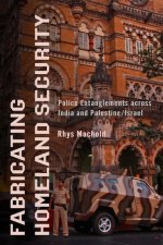 Fabricating Homeland Security – Police Entanglements across India and Palestine/Israel