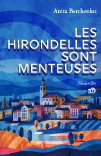 Les hirondelles sont menteuses