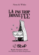 LA PAS TROP BONNE FEE