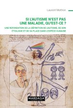 Si l’autisme n’est pas une maladie, qu’est-ce que c’est ?
