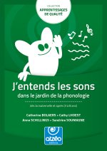 J’entends les sons dans le jardin de la phonologie