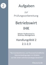 Aufgaben zur Prüfungsvorbereitung geprüfte Betriebswirte IHK