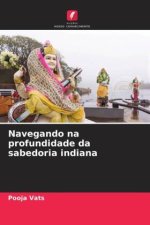 Navegando na profundidade da sabedoria indiana