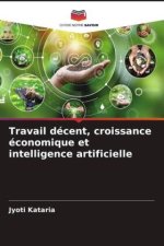 Travail décent, croissance économique et intelligence artificielle
