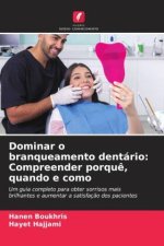 Dominar o branqueamento dentário: Compreender porquê, quando e como