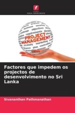 Factores que impedem os projectos de desenvolvimento no Sri Lanka